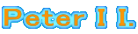 Peter I I.