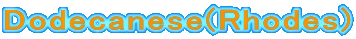 Dodecanese(Rhodes)