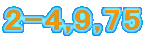 2-4,9,75