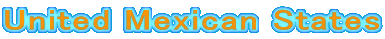 United Mexican States