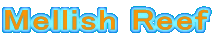 Mellish Reef
